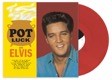 Elvis Presley - Pot Luck - Limited Red Vinyl | Vinyl