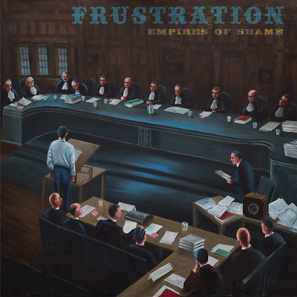 FRUSTRATION - Empires Of Shame | CD