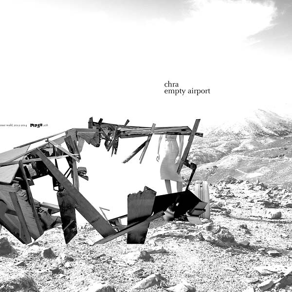 CHRA - Empty Airport | Vinyl