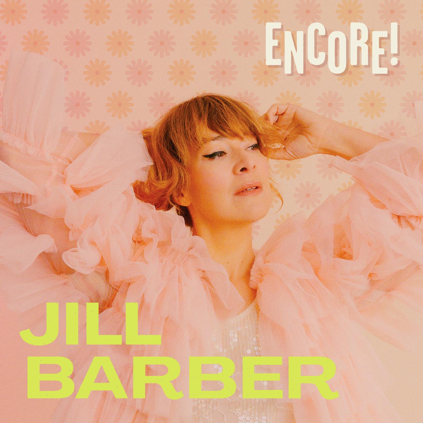 Jill Barber - ENCORE! (CHARTREUSE VINYL) | Vinyl