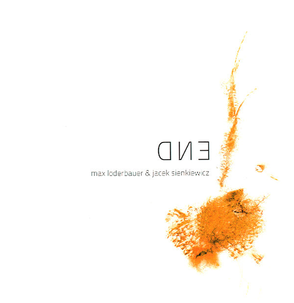 MAX LODERBAUER & JACEK SIENKIEWICZ - End | CD