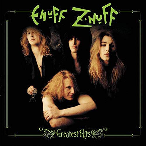 Enuff Z'nuff - Greatest Hits | CD