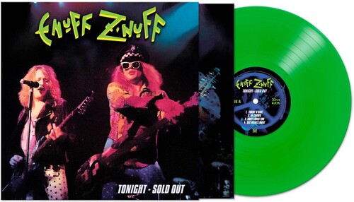 Enuff Z'nuff | Tonight - Sold Out (Colored Vinyl, Green) | Vinyl