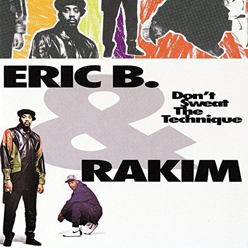 Eric B. & Rakim - Don't Sweat The Technique | Vinyl