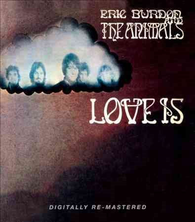 Eric Burdon & The Animals - Love Is | CD