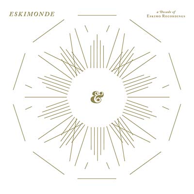 VA - Eskimonde - A Decade of Eskimo Recordings | CD