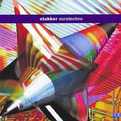 STAKKER - Eurotechno | CD