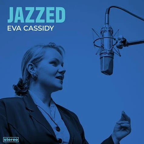 Eva Cassidy - Jazzed (140G) | Vinyl
