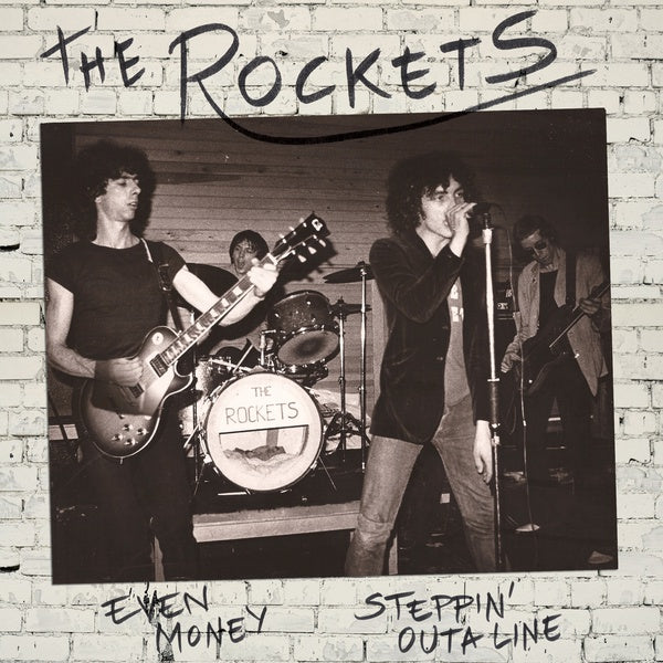 THE ROCKETS - Even Money/Steppin' Outa Line | Vinyl