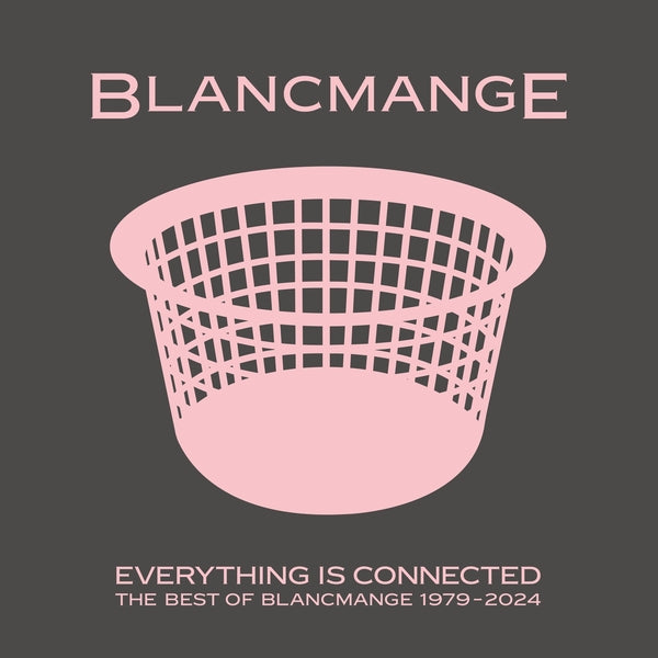 Blancmange - Everything Is Connected: The Best Of Blancmange 1979-2024 | CD