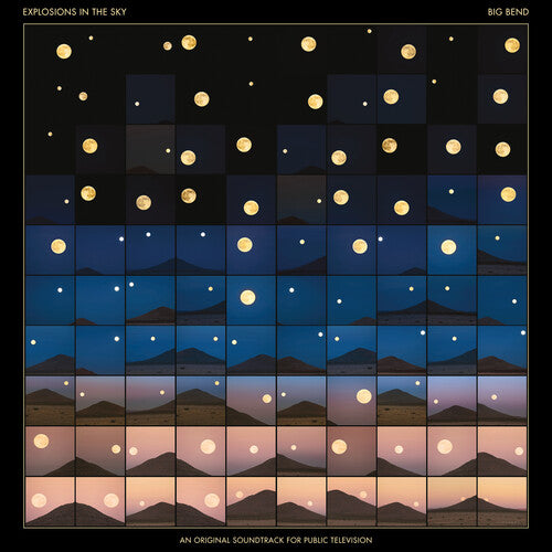 Explosions in the Sky - Big Bend (An Original Soundtrack for Public Television) (Indie Exclusive) (2 Lp's) | Vinyl