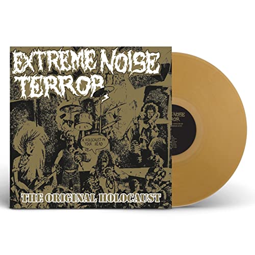 Extreme Noise Terror - Holocaust In Your Head - The Original Holocaust (Gold Vinyl) | Vinyl