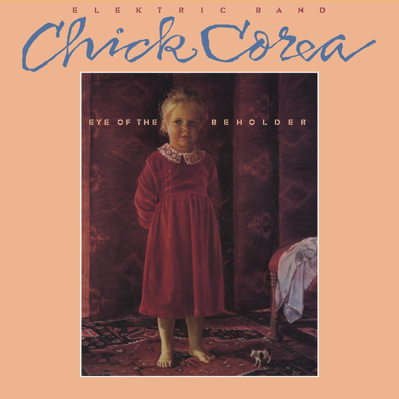 Chick Elektric Band Corea - Eye Of The Beholder | CD