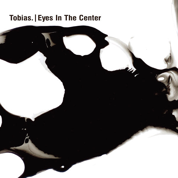 TOBIAS. - Eyes In The Center | Vinyl