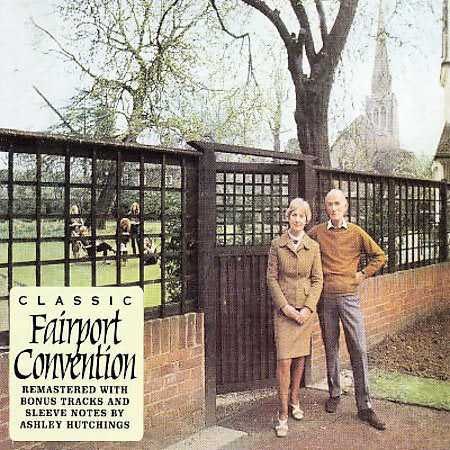 Fairport Convention - Unhalfbricking | CD
