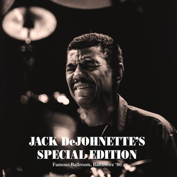 JACK DEJOHNETTE'S SPECIAL EDITION - Famous Ballroom, Baltimore 80 | Vinyl