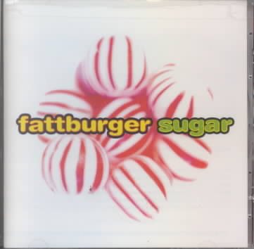 Fattburger - SUGAR | CD