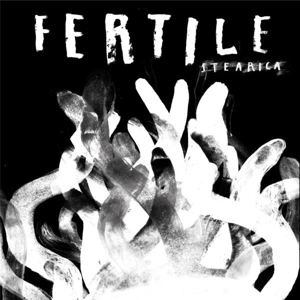 Stearica - Fertile | Vinyl