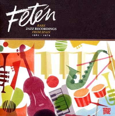 VA - Feten: Rare Jazz Recordings from Spain 1961-1974 | CD