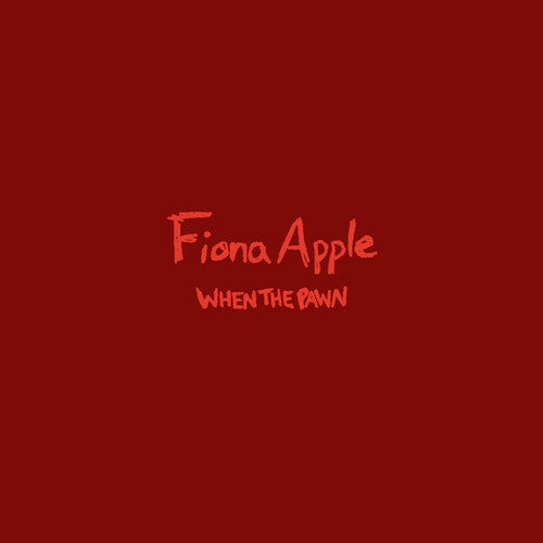 Fiona Apple - When The Pawn... (180 Gram Vinyl) | Vinyl