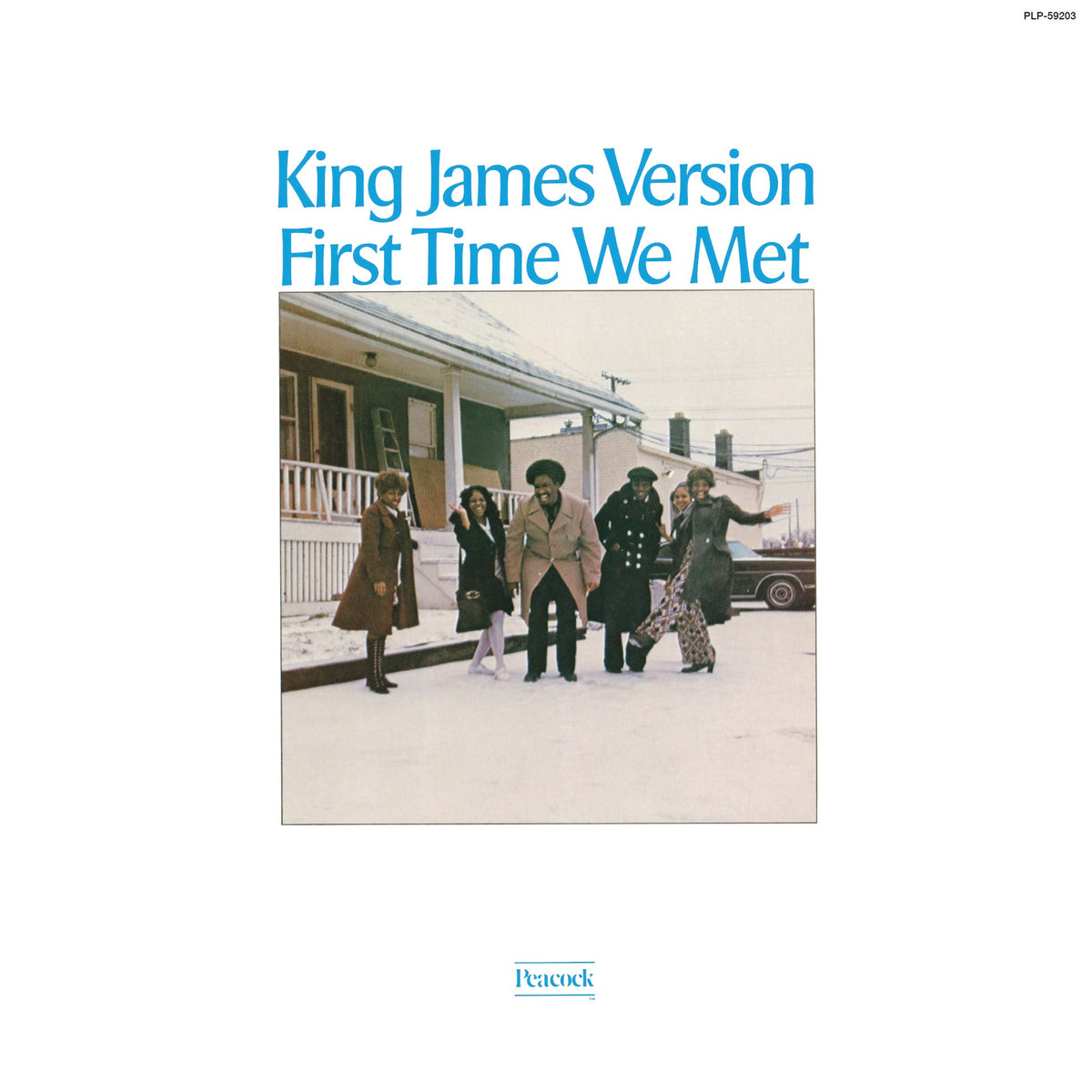 KING JAMES VERSION - First Time We Met | Vinyl