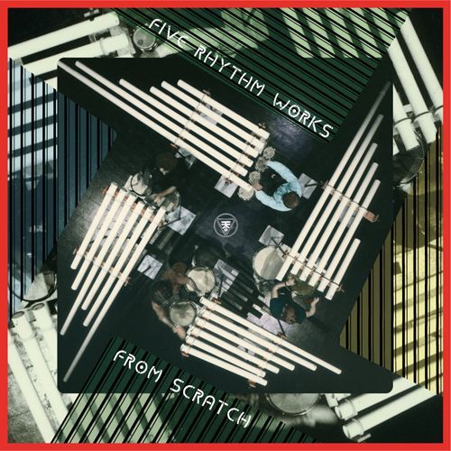 From Scratch - Five Rhythm Works | Vinyl