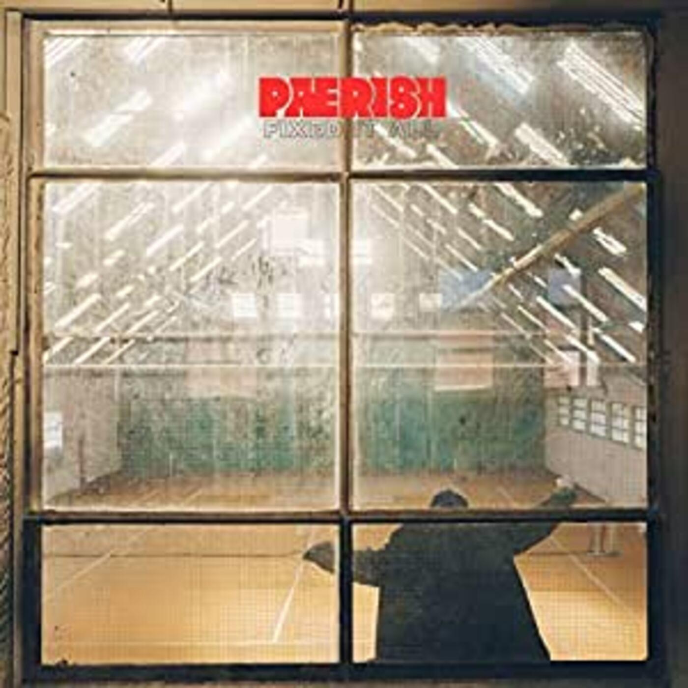 PAERISH - Fixed It All | CD