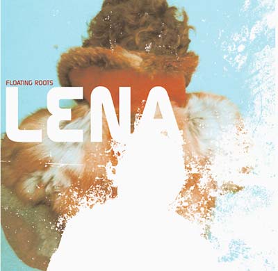 LENA - Floating Roots | CD