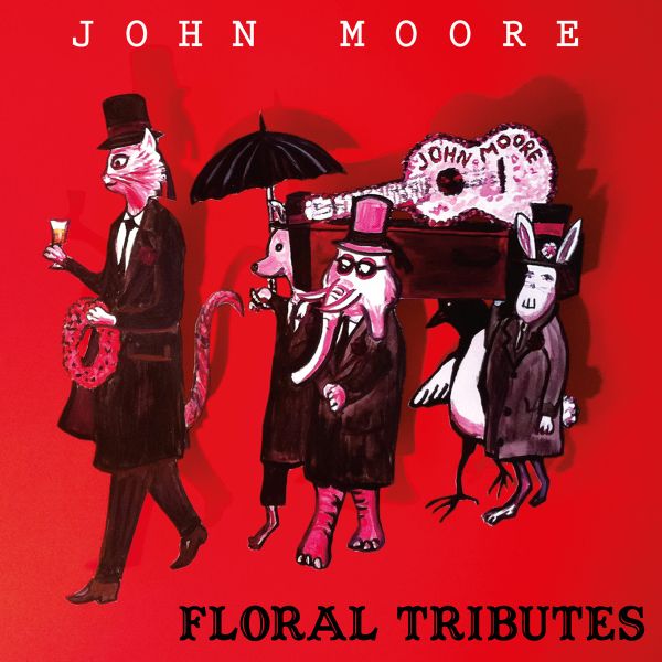 John Moore - Floral Tributes (RED VINYL) | Vinyl