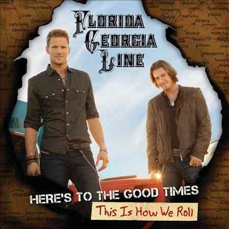 Florida Georgia Line - HERE'S TO THE GOOD T | CD