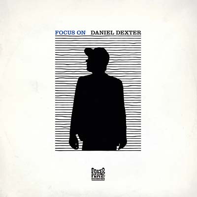 DANIEL DEXTER - Focus On | Vinyl