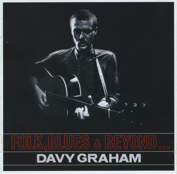 Davy Graham | Folk Blues & Beyond | CD