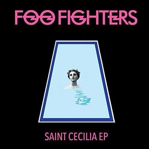 Foo Fighters - Saint Cecilia (Extended Play) | Vinyl
