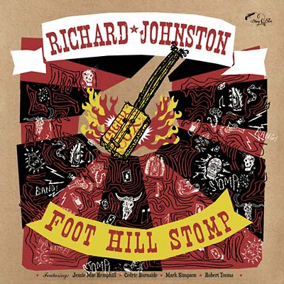 RICHARD JOHNSTON - Foot Hill Stomp | CD