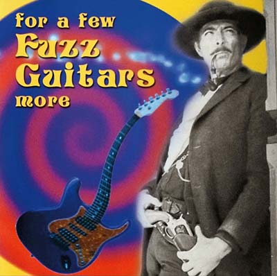 VA - For a Few Fuzz Guitars More | CD