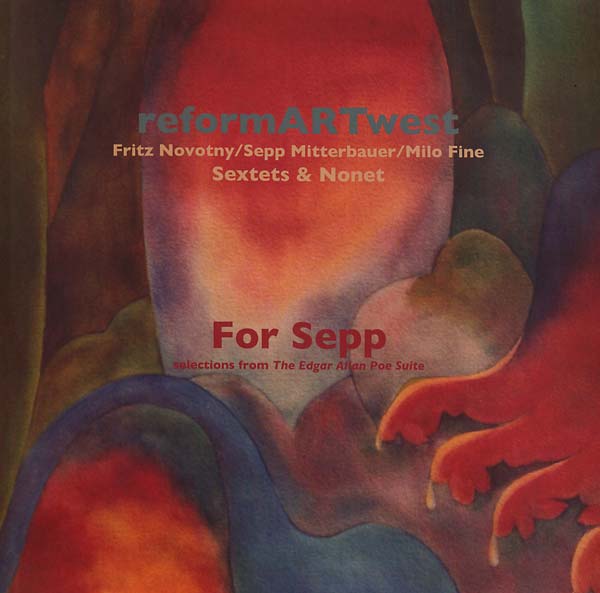 REFORMARTWEST - For Sepp (Selections from the Edgar Allan Poe Suite) | Vinyl