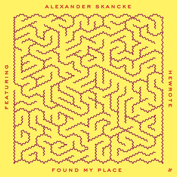 ALEXANDER SKANCKE (FEAT. HEWROTE) - Found My Place | Vinyl