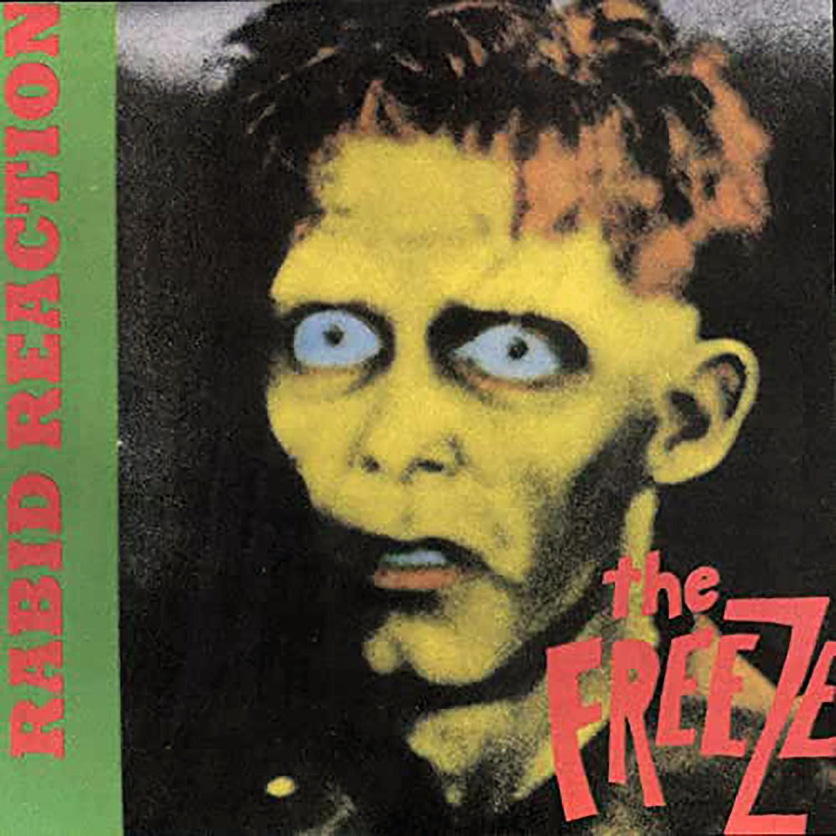 Freeze - Rabid Reaction [Indie Exclusive, Limited Edition) | Vinyl