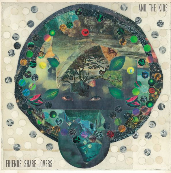 And The Kids - Friends Share Lovers | CD