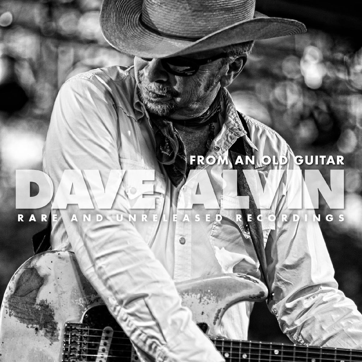 Dave Alvin - From An Old Guitar: Rare and Unreleased Recordings | CD