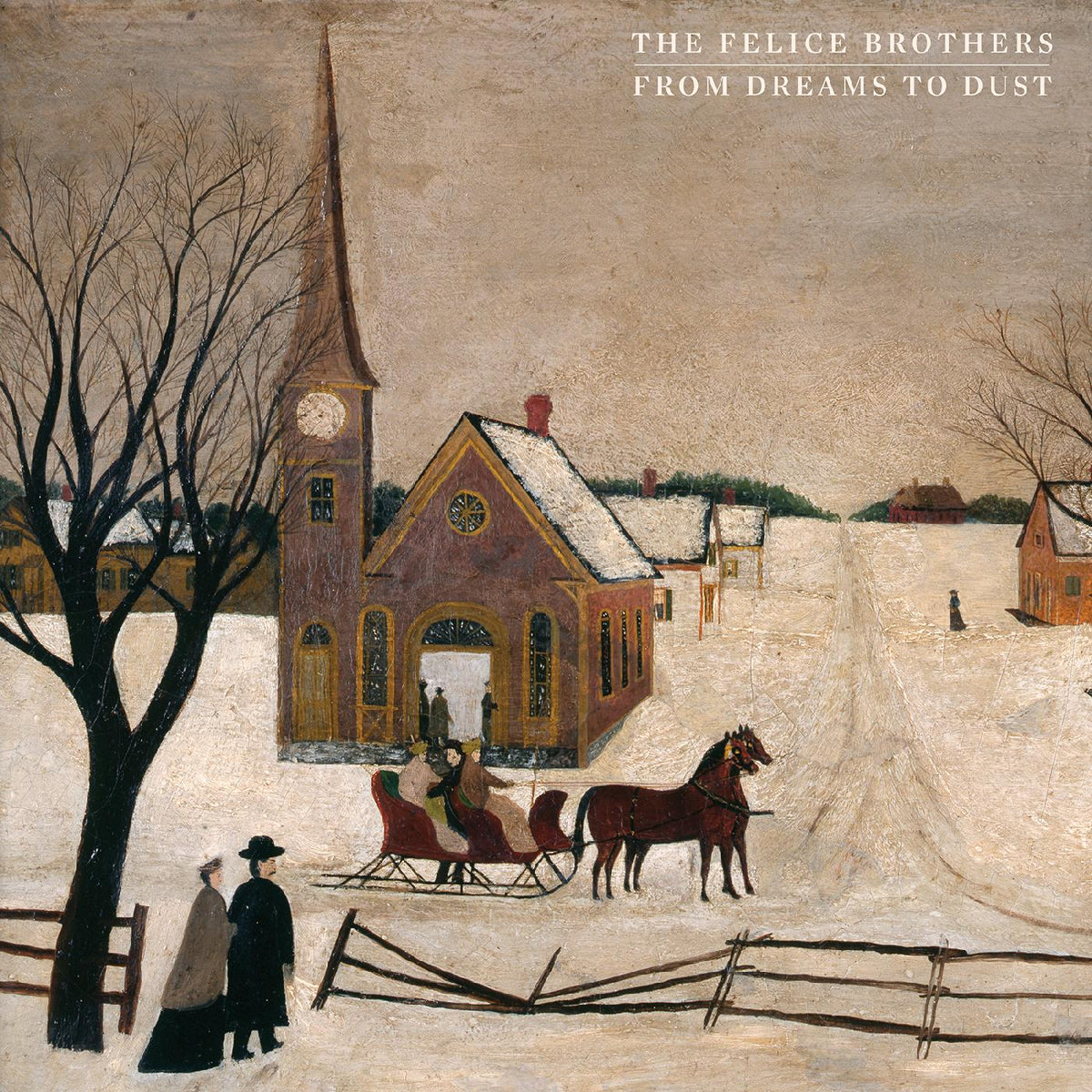 The Felice Brothers - From Dreams To Dust | CD