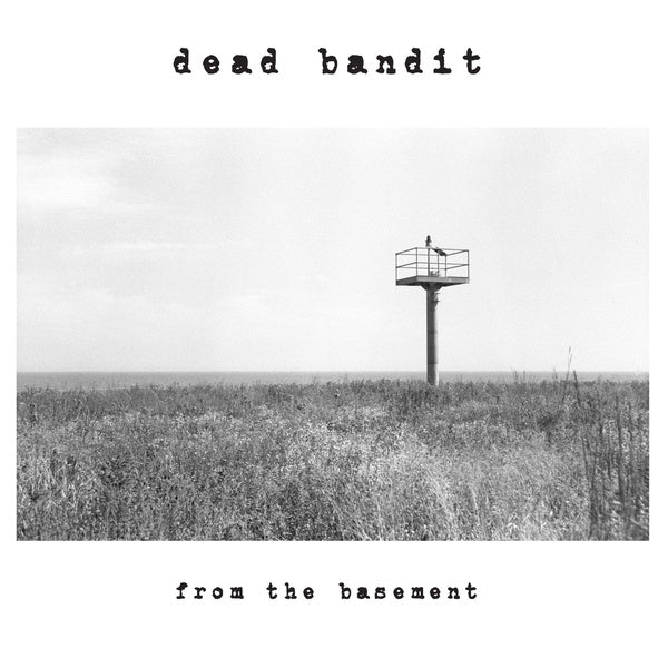 DEAD BANDIT - From The Basement | Vinyl