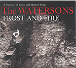 The Watersons - Frost And Fire | CD