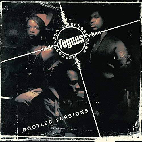 Fugees - Refugee Camp (Bootleg Versions) | Vinyl