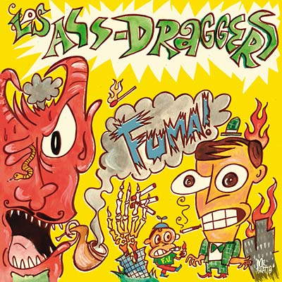 LOS ASS-DRAGGERS - Fuma! | Vinyl