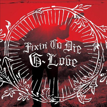G. Love & Special Sauce - Fixin' To Die (Download Card) | Vinyl