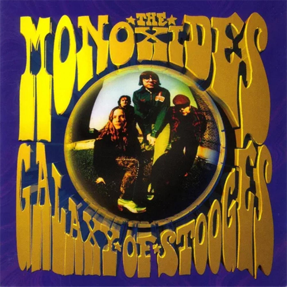 The Monoxides - Galaxy of Stooges | Vinyl