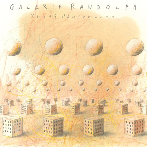 RUEDI HAUSERMANN - Galerie Randolph | Vinyl