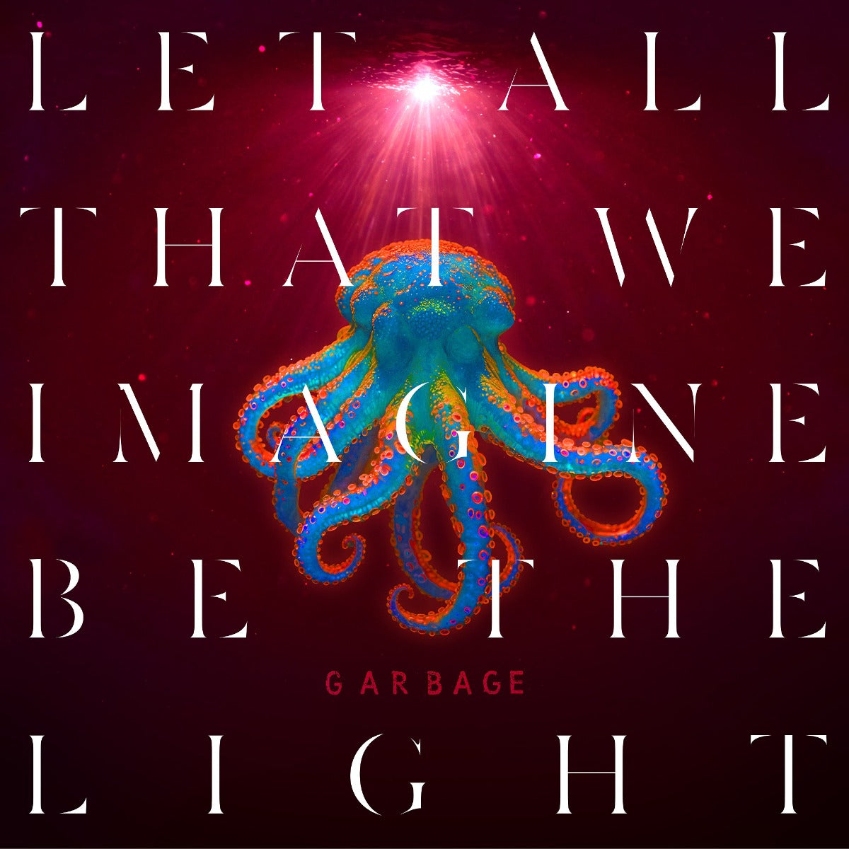 Garbage - Let All That We Imagine Be The Light (Orange Vinyl) | Vinyl