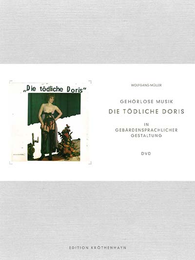DIE TODLICHE DORIS - Gehörlose Musik | DVD